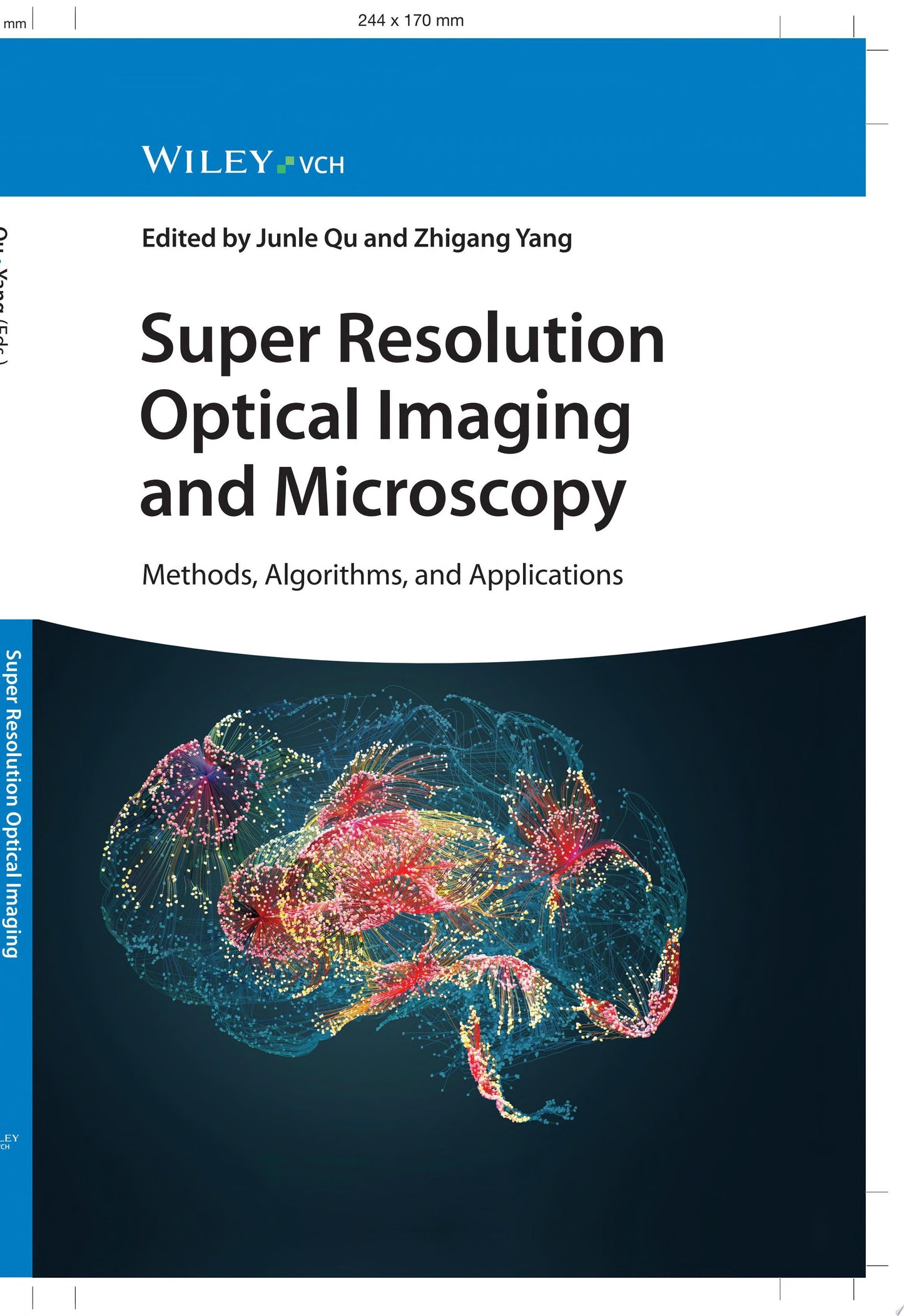 Super Resolution Optical Imaging and Microscopy: Methods, Algorithms, and Applications